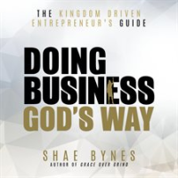 The_Kingdom_Driven_Entrepreneur_s_Guide